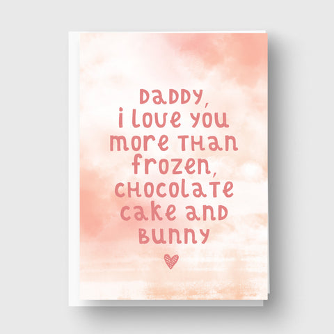 Daddy Daughter Personalised Valentines Card - 'I love you more than'