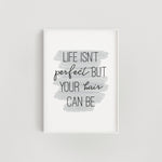 Life Isn't Perfect Hair Quote Wall Print