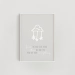 Clouds and Stars 'Now we have everything' Nursery Print - Grey