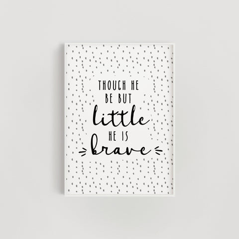 Brave Quote Nursery + Kids Print