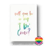 Will you be in my I do crew rainbow card LGBTQ 